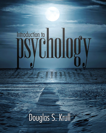 [PDF] Introduction to Psychology (2014) by Douglas S. Krull