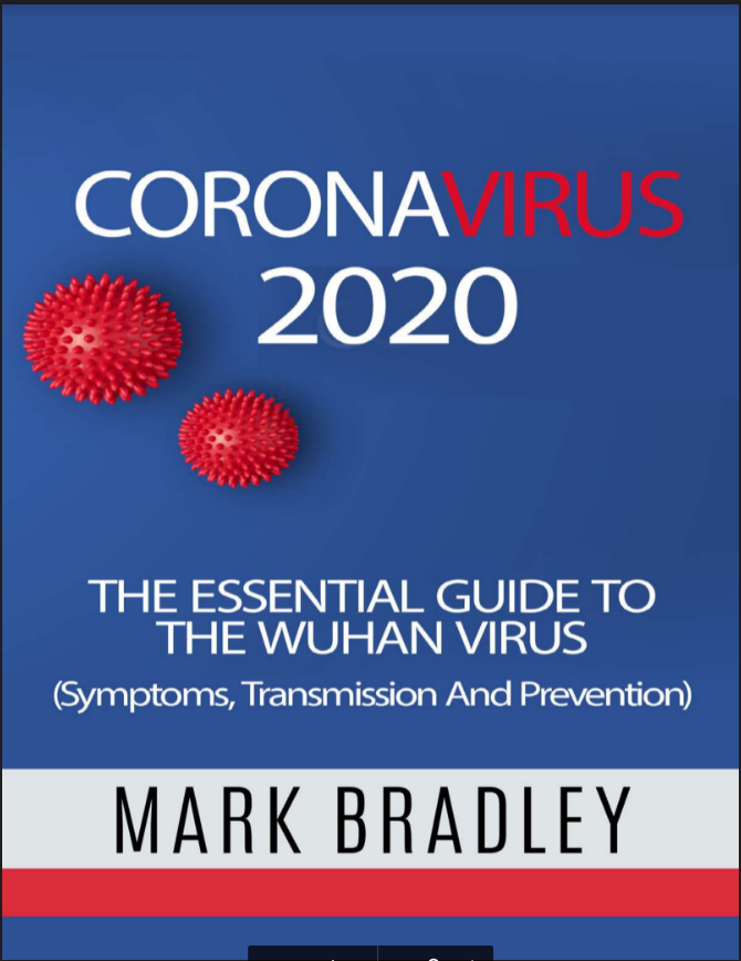 [PDF] Coronavirus 2020: The Essential Guide for The Wuhan Virus (Symptoms, Transmission, and Prevention)