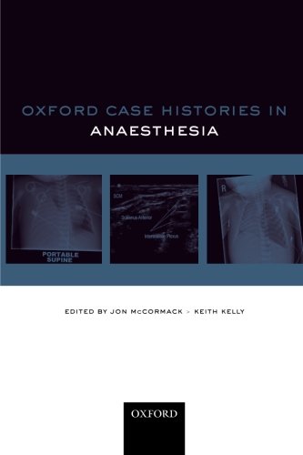 [PDF] Oxford Case Histories in Anaesthesia , 1st Edition (2015) by Jon Mccormack