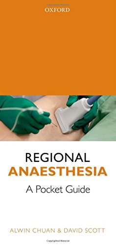 [PDF] Regional Anaesthesia: A Pocket Guide (2014) by Alwin Chuan