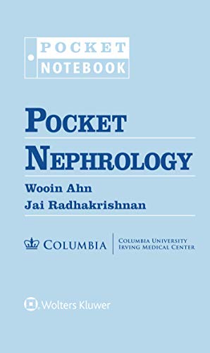 [PDF] Pocket Nephrology (Pocket Notebook Series) 1st Edition (2020) by Wooin Ahn MD