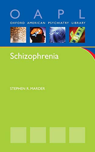 [PDF] Schizophrenia (Oxford American Psychiatry Library) (2014) by Stephen Marder