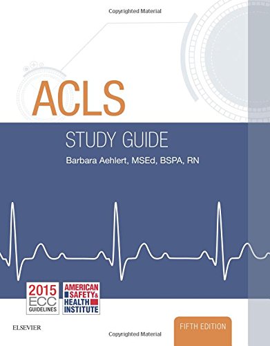 [PDF] ACLS Study Guide 5th Edition (2016) by Barbara J Aehlert