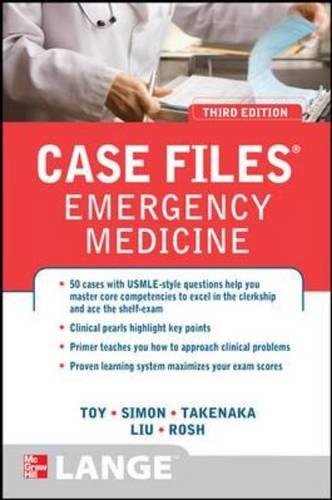 [PDF] Case Files Emergency Medicine 3rd Edition (2013) by Eugene C. Toy