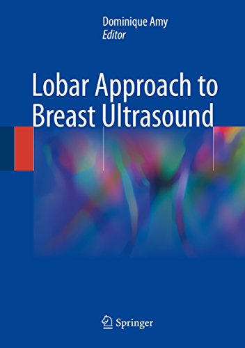 [PDF] Lobar Approach to Breast Ultrasound (2018) by Dominique Amy