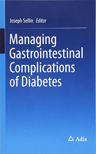 [PDF] Managing Gastrointestinal Complications of Diabetes (2017) by Joseph Sellin