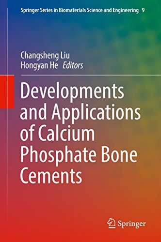 [PDF] Developments and Applications of Calcium Phosphate Bone Cements (Springer Series in Biomaterials Science and Engineering Book 9) (2018) by Changsheng Liu