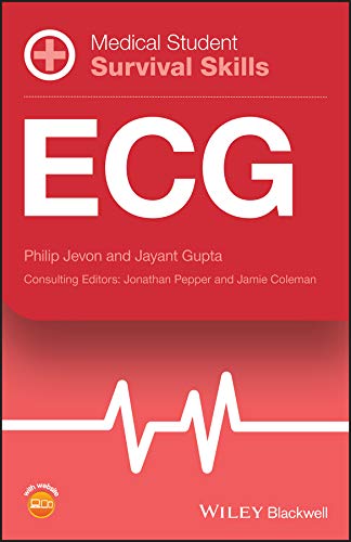 [PDF] Medical Student Survival Skills: ECG 1st Edition (2019) by Philip Jevon