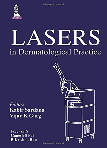 [PDF] Lasers in Dermatological Practice (2014) by Kabir Sardana