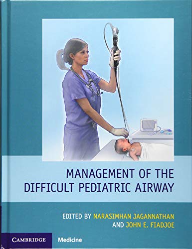 [PDF] Management of the Difficult Pediatric Airway 1st Edition (2020) by Narasimhan Jagannathan