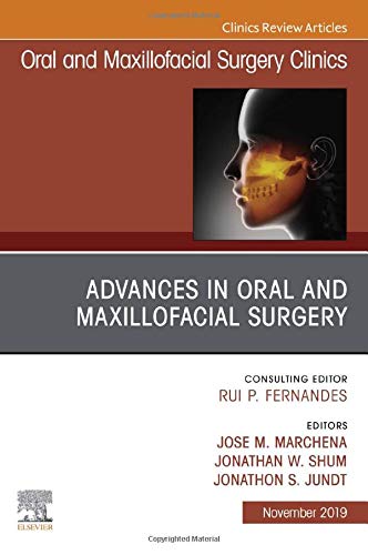 [PDF] Advances in Oral and Maxillofacial Surgery (Volume 31-4) (The Clinics: Surgery, Volume 31-4) 1st Edition (2019) by Jose M Marchena DMD MD