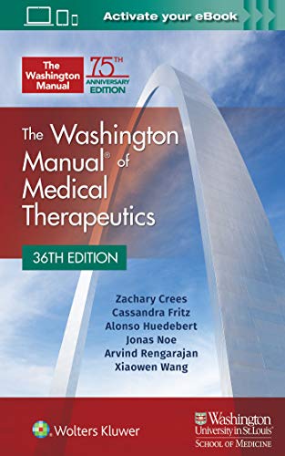 [PDF] The Washington Manual of Medical Therapeutics Paperback 36th Edition (2019) by Dr. Zachary Crees MD