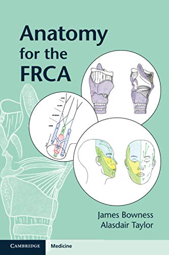 [PDF] Anatomy for the FRCA 1st Edition (2019) by James Bowness