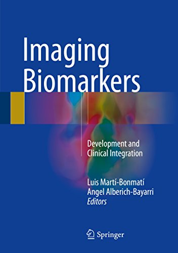 [PDF] Imaging Biomarkers: Development and Clinical Integration 1st Edition (2017) by Luis MartÃ­-BonmatÃ­