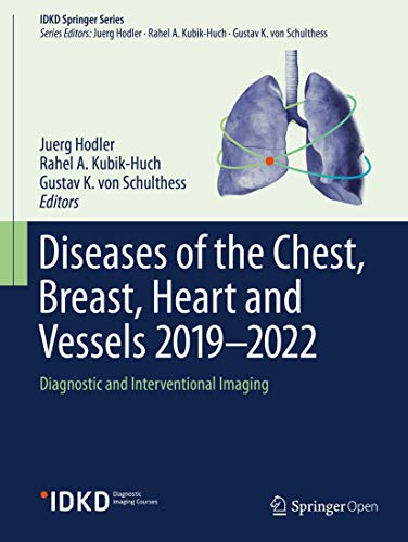 [PDF] Diseases of the Chest, Breast, Heart and Vessels 2019-2022: Diagnostic and Interventional Imaging