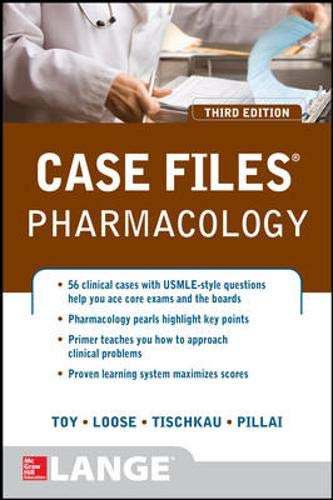 [PDF] Case Files Pharmacology, 3rd Edition (2014) by Eugene C. Toy