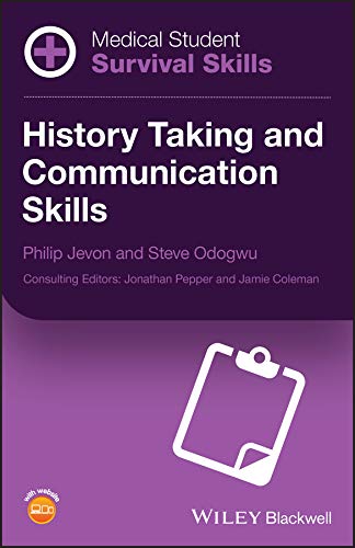 [PDF] Medical Student Survival Skills: History Taking and Communication Skills 1st Edition (2019) by Philip Jevon