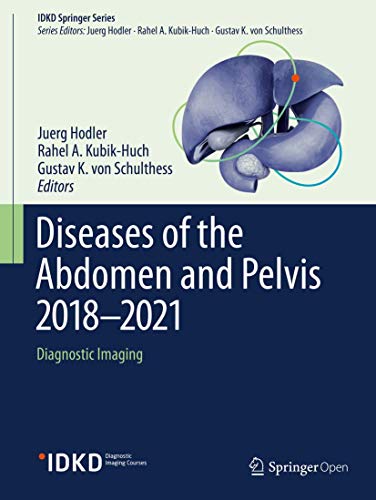 [PDF] Diseases of the Abdomen and Pelvis 2018-2021: Diagnostic Imaging – IDKD Book (IDKD Springer Series) 1st Edition