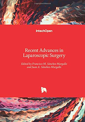 [PDF] Recent Advances in Laparoscopic Surgery (2019) by Francisco Miguel SÃ¡nchez-Margallo