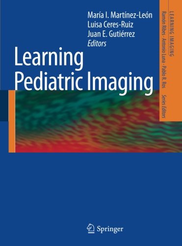 [PDF] Learning Pediatric Imaging: 100 Essential Cases (2011) by María I. Martínez-León