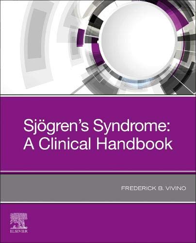 [PDF] Sjogren’s Syndrome: A Clinical Handbook 1st Edition (2019) by Frederick B. Vivino