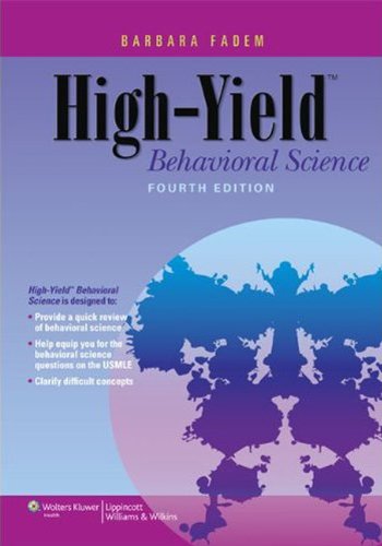 [PDF] High Yield Behavioral Science (High Yield Series), 4th Edition (2012) by Barbara Fadem