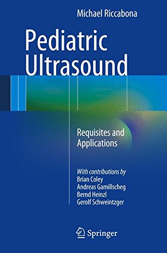 [PDF] Pediatric Ultrasound: Requisites and Applications (2014) by Michael Riccabona