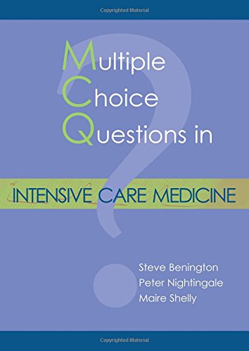 [PDF] MCQs in Intensive Care Medicine (2009) by Steve Benington