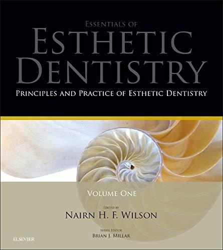 [PDF] Principles and Practice of Esthetic Dentistry – Essentials of Esthetic Dentistry, 1st Edition (2015) by Nairn Wilson