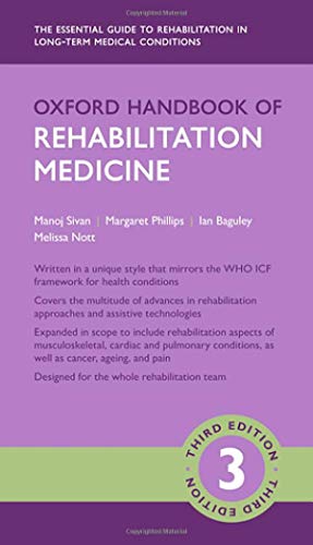 [PDF] Oxford Handbook of Rehabilitation Medicine (Oxford Medical Handbooks) 3rd Edition (2019) by Manoj Sivan