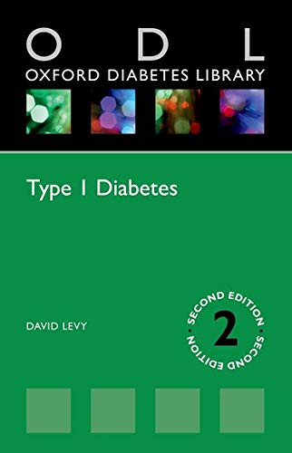 [PDF] Type 1 Diabetes (Oxford Diabetes Library Series) 2nd Edition (2016) by David Levy