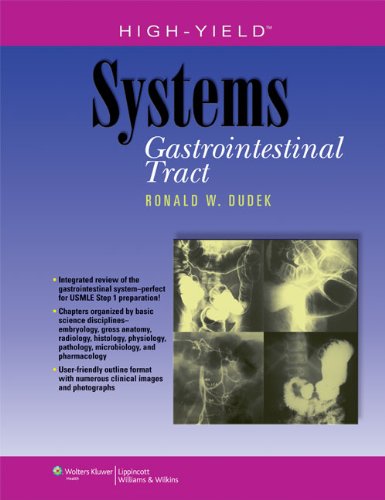 [PDF] High Yield Systems Gastrointestinal Tract (High Yield Systems Series), 1st Edition (2009) by Ronald W. Dudek