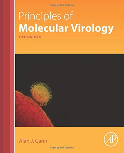 [PDF] Principles of Molecular Virology 6th Edition (2015) by Alan J. Cann