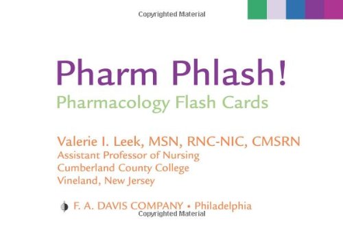 [PDF] Pharm Phlash! Pharmacology Flash Cards 1st Edition (2009) by Valerie I. Leek