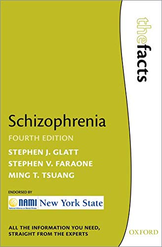 [PDF] Schizophrenia (The Facts) 4th Edition (2019) by Stephen J. Glatt