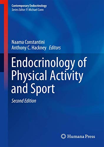 [PDF] Endocrinology of Physical Activity and Sport, 2nd Edition (2013) by Naama Constantini