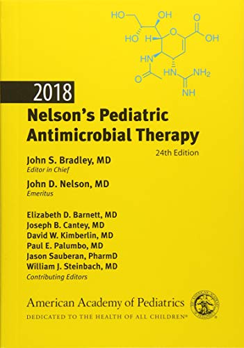 [PDF] Nelson’s Pediatric Antimicrobial Therapy 24th Edition 2018 (2018) by John S. Bradley