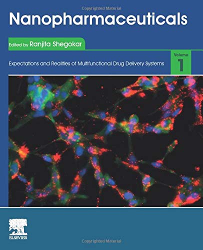 [PDF] Nanopharmaceuticals: Volume 1: Expectations and Realities of Multifunctional Drug Delivery Systems (2020) by Ranjita Shegokar