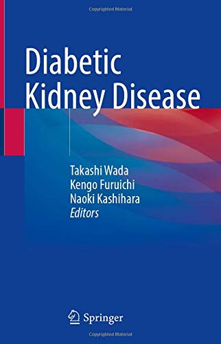 [PDF] Diabetic Kidney Disease 1st Edition (2021) by Takashi Wada