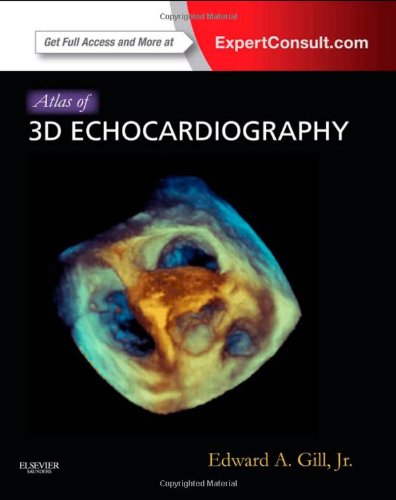 [PDF] Atlas of 3D Echocardiography (2012) by Edward A. Gill MD FAHA FASE FACP FACC FNLA