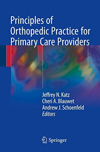 [PDF] Principles of Orthopedic Practice for Primary Care Providers (2018) by Jeffrey N. Katz