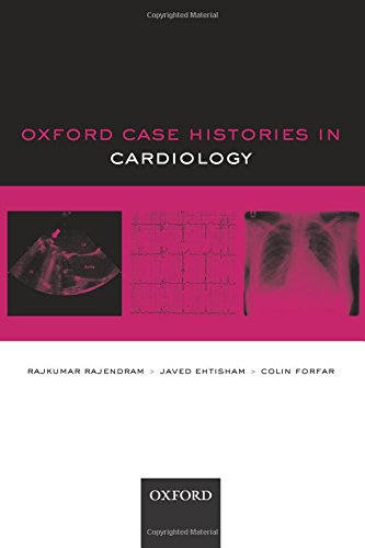 [PDF] Oxford Case Histories in Cardiology , 1st Edition (2011) by Colin Forfar