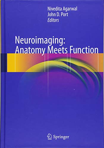 [PDF] Neuroimaging: Anatomy Meets Function (2017) by Nivedita Agarwal