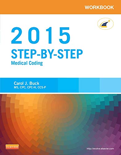 [PDF] Workbook for Step-by-Step Medical Coding 1st Edition (2015) by Carol J. Buck MS CPC CCS-P