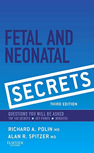 [PDF] Fetal and Neonatal Secrets, 3rd Edition (2013) by Richard A. Polin MD