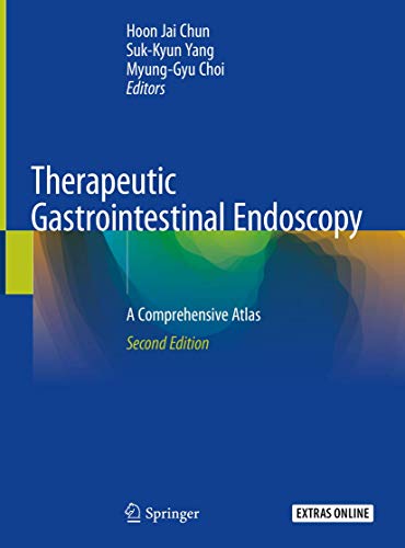 [PDF] Therapeutic Gastrointestinal Endoscopy: A Comprehensive Atlas (2019) by Hoon Jai Chun