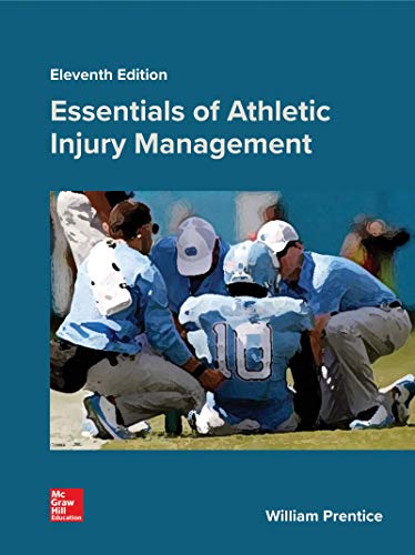 [PDF] Essentials of Athletic Injury Management 11th Edition (2020) by William Prentice