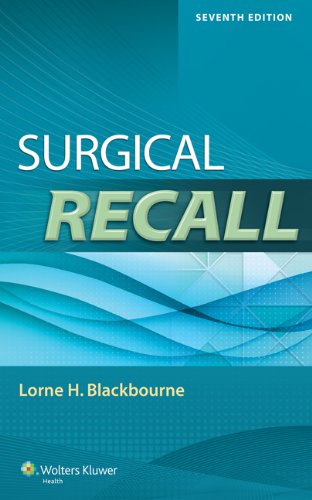 [PDF] Surgical Recall 7th Edition (2014) by Lorne H. Blackbourne