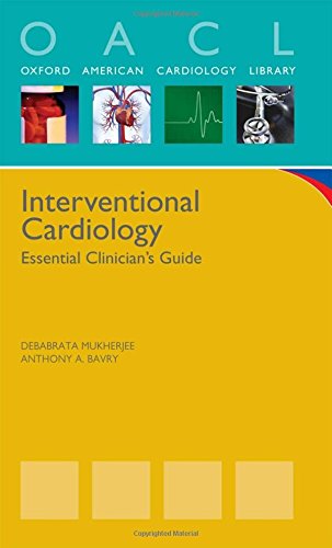 [PDF] Interventional Cardiology: Essential Clinician’s Guide 1st Edition (Oxford American Cardiology Library) (2011) by Debabrata Mukherjee