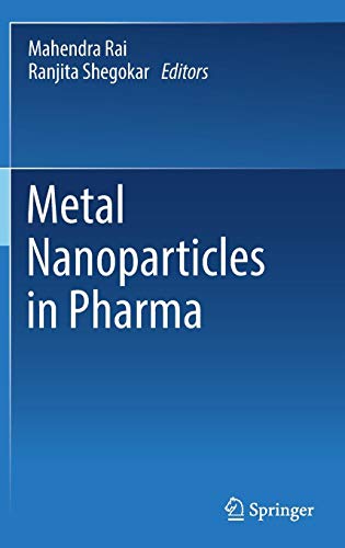 [PDF] Metal Nanoparticles in Pharma (2017) by Mahendra Rai